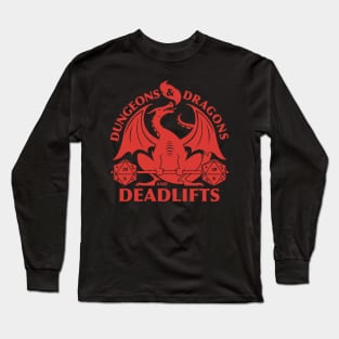 Dungeons and Dragons and Deadlifts Long Sleeve T-Shirt